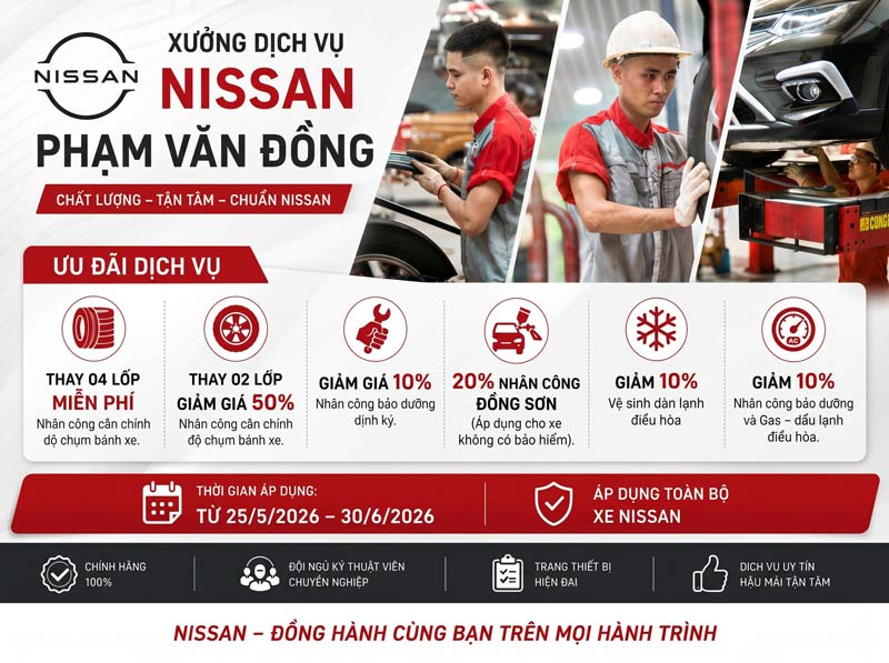 Khuyến mãi dịch vụ Nissan tháng 6/2026: Giảm giá bảo dưỡng, điều hoà, lốp xe